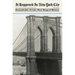 It Happened in New York City: Remarkable Events That Shaped History