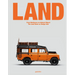 Land: From Workhorse to Cultural Object: The Land Rover as Design Icon