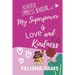 My Superpower is Love and Kindness