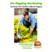 No Digging Gardening - Growing Your Garden without Digging