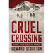 Cruel Crossing: Escaping Hitler Across the Pyrenees