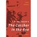 J. D. Salinger's the Catcher in the Rye: A Cultural History