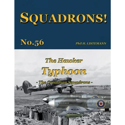 The Hawker Typhoon: The Canadian Squadrons