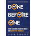 Done Before One: How To Work Smarter When You Work For Yourself