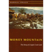 Money Mountain: The Story of Cripple Creek Gold
