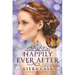 Happily Ever After: Companion to the Selection Series