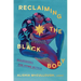 Reclaiming the Black Body: Nourishing the Home Within