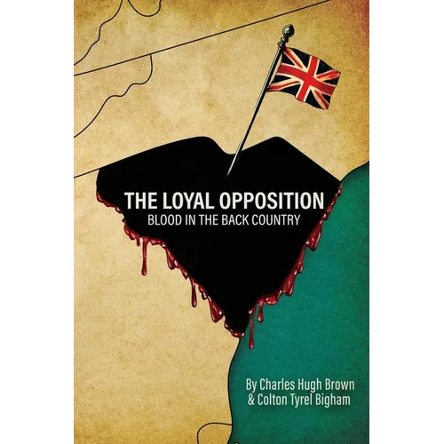 The Loyal Opposition: Blood in the Back Country