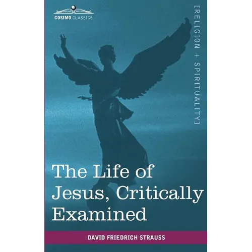The Life of Jesus, Critically Examined