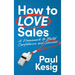 How to LOVE Sales: A Framework to Build Confidence and Success