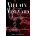 Villain in the Vineyard: A Chesapeake Bay Mystery