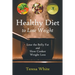 Healthy Diet to Lose Weight: Lose the Belly Fat and Slow Cooker Weight Loss