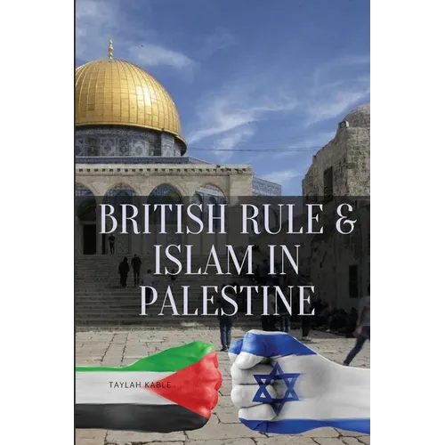 British Rule & Islam in Palestine