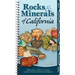 Rocks & Minerals of California: Your Way to Easily Identify Rocks & Minerals