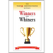 The Top 10 Distinctions Between Winners and Whiners
