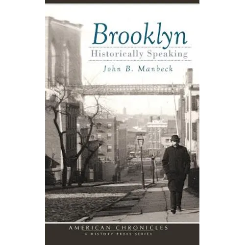 Brooklyn: Historically Speaking