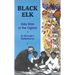 Black Elk: Holy Man of the Oglala