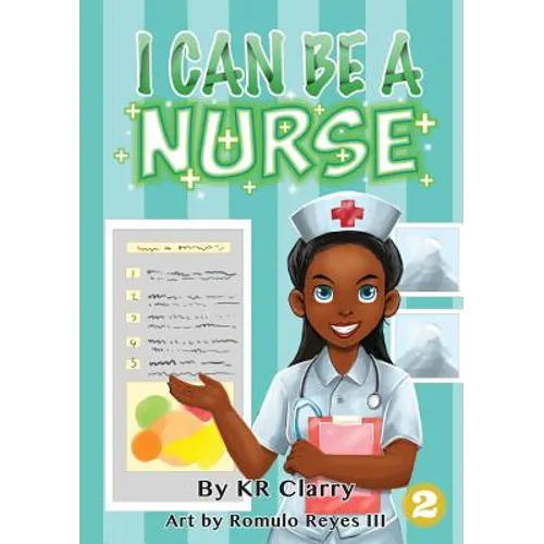 I Can Be A Nurse