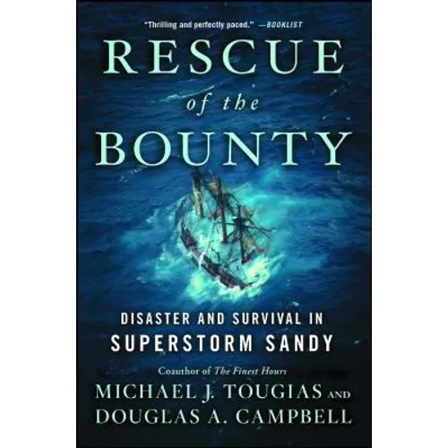 Rescue of the Bounty: Disaster and Survival in Superstorm Sandy
