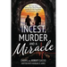Incest, Murder and a Miracle: The True Story Behind the Cheryl Pierson Murder-For-Hire Headlines