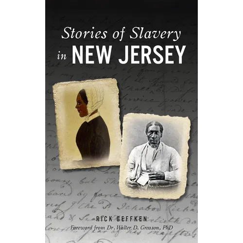 Stories of Slavery in New Jersey