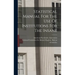 Statistical Manual For The Use Of Institutions For The Insane