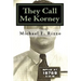 They Call Me Korney: The True Story of Buffalo's Korney Gang