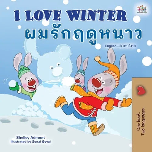 I Love Winter (English Thai Bilingual Book for Kids)