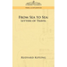 From Sea to Sea: Letters of Travel