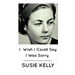 I Wish I Could Say I Was Sorry