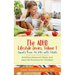 The ADHD Lifestyle Series, Volume 1: Secrets from an MD with ADHD: Building Balanced Meals and Exercise Routines for Children