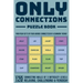 Only Connections Puzzle Book - Fun Brain Teasers for All Ages: Challenge Your Mind with 120 Connecting Games of 3 Difficulty Levels - Cognitive Exerci
