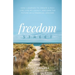 Freedom Street: How I Learned to Create a Rich Life, Live My Legacy, and Own the Future as a Financial Advisor