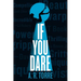 If You Dare