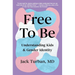 Free to Be: Understanding Kids & Gender Identity