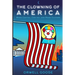 The Clowning of America: Woke Capital, Con Inc, & Meme Culture