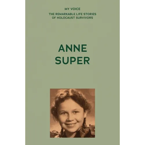 My Voice: Anne Super: A Citizen of the World