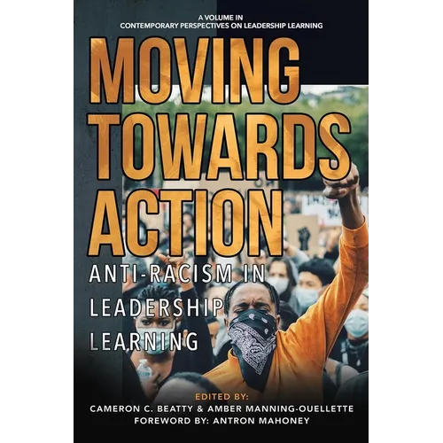 Moving Towards Action: Anti-Racism in Leadership Learning