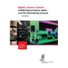 Rights, Camera, Action! Intellectual property rights and the filmmaking process
