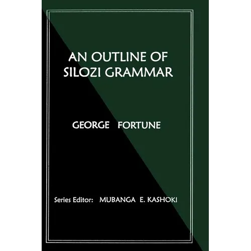 An Outline of Silozi Grammar