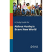 A Study Guide for Aldous Huxley's Brave New World