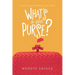 What's in Your Purse?: A Guide for Women's Wellness