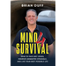 Mind 4 Survival: How to Face Any Crisis, Minimize Unwanted Struggle, and Live Your Best Possible Life