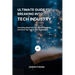 Ultimate Guide to Breaking Into Tech Industry: Unlocking Opportunities, Mastering Skills, and Securing Your Dream Tech Career