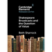 Shakespeare Broadcasts and the Question of Value