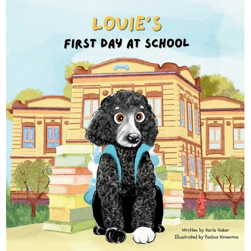 Louie's First Day at School