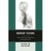 Emergent Teaching: A Path of Creativity, Significance, and Transformation
