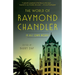 The World of Raymond Chandler: In His Own Words