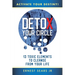 Detox Your Circle, Activate Your Destiny: 13 Toxic Elements to Cleanse from Your Life