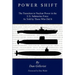 Power Shift: The Transition to Nuclear Power in the U.S. Submarine Force As Told by Those Who Did It